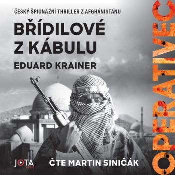 Operativec II: Břídilové z Kábulu