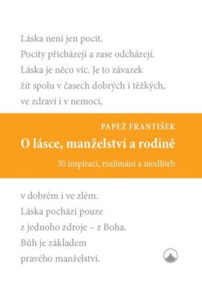 O lásce, manželství a rodině