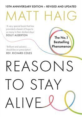Reasons to Stay Alive