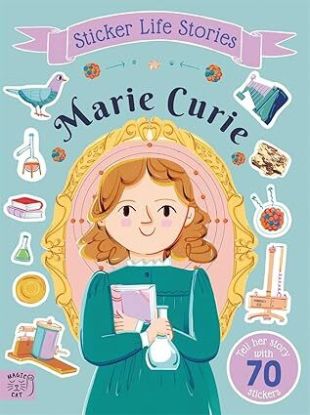 Marie Curie: An inspiring sticker story about never giving up