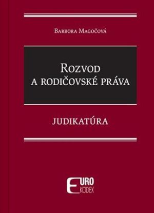 Rozvod a rodičovské práva - Judikatúra