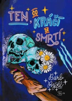 Ten, co kráčí se smrtí 3