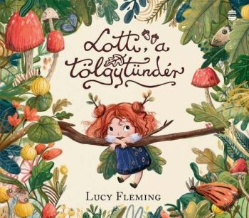 Lotti, a tölgytündér