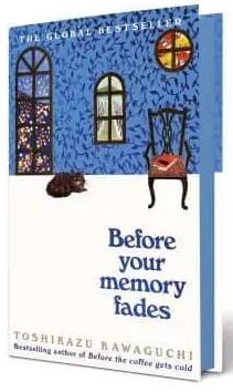 Before Your Memory Fades