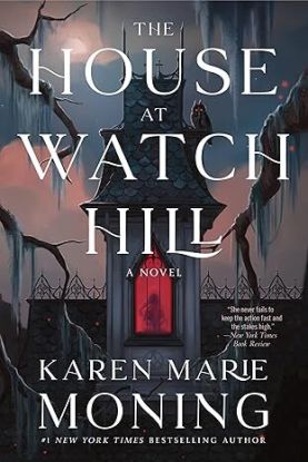 The House at Watch Hill - The Watch Hill Trilogy 1