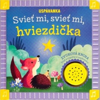 Uspávanka - Svieť mi, svieť mi, hviezdička