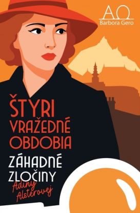 Záhadné zločiny Adiny Alsterovej 2: Štyri vražedné obdobia