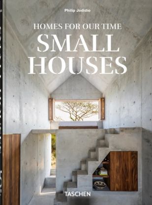Homes For Our Time. Small Houses. 45th Ed.