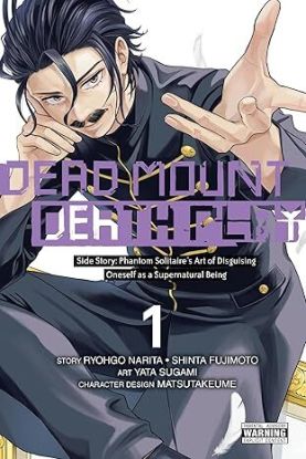 Dead Mount Death Play Side Story: Phantom Solitaires Art of Disguising Oneself as a Supernatural Being, Vol. 1