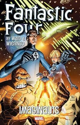 Fantastic Four by Waid & Wieringo: Imaginauts