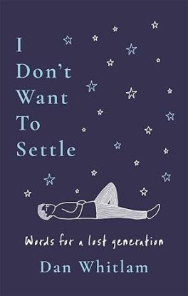 I Don't Want To Settle
