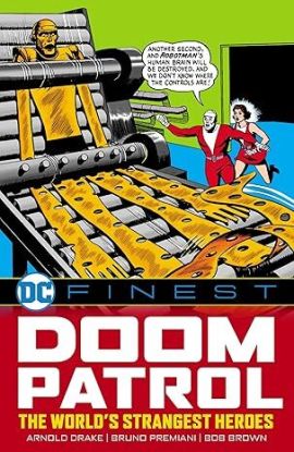 DC Finest: Doom Patrol: The Worlds Strangest Heroes