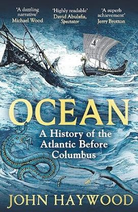 Ocean - A History of the Atlantic Before Columbus