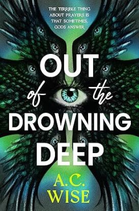 Out of the Drowning Deep