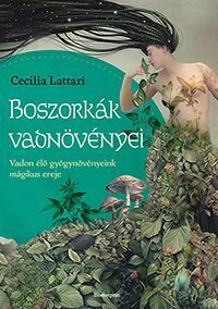Boszorkák vadnövényei