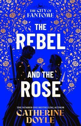 The Rebel and the Rose - The City of Fantome 2