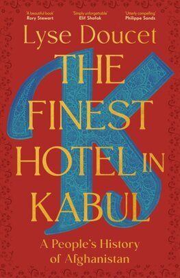 The Finest Hotel in Kabul