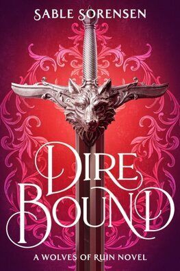 Dire Bound - The Wolves of Ruin 1