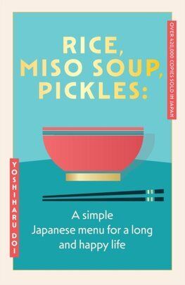 Rice, Miso Soup, Pickles