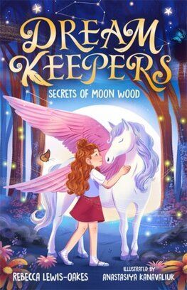 Dream Keepers 2: Secrets of Moon Wood