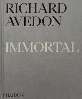 Richard Avedon Immortal