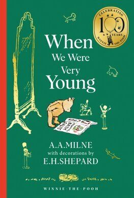 Winnie-the-Pooh: When We Were Very Young - Classics 100th Anniversary