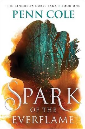 Spark of the Everflame - The Kindred's Curse Saga 1