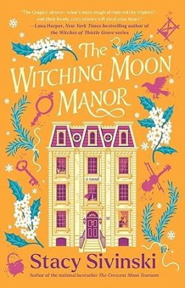 The Witching Moon Manor - The Spellbound Sisters 2