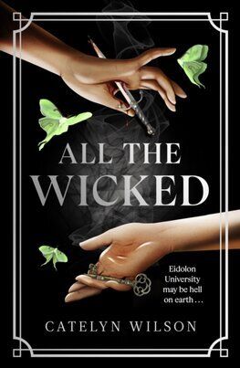 All The Wicked - Sisters of the Occult 2