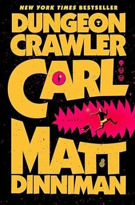 Dungeon Crawler Carl - Dungeon Crawler Carl 1