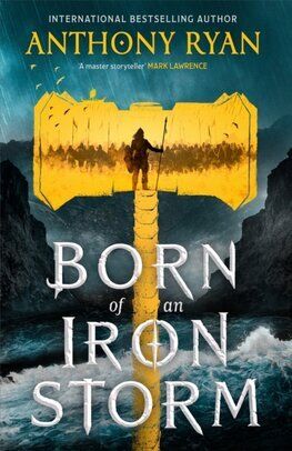 Born of an Iron Storm - The Age of Wrath 2