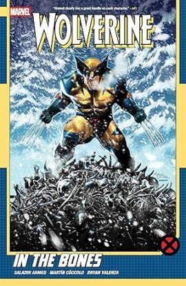 Wolverine by Saladin Ahmed Vol. 1: In the Bones