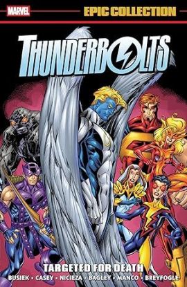 Thunderbolts Epic Collection: Targeted For Death