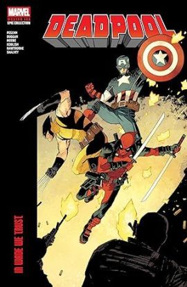Deadpool Modern Era Epic Collection: In Wade We Trust