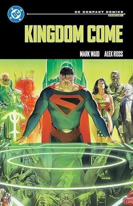Kingdom Come: DC Compact Comics Edition