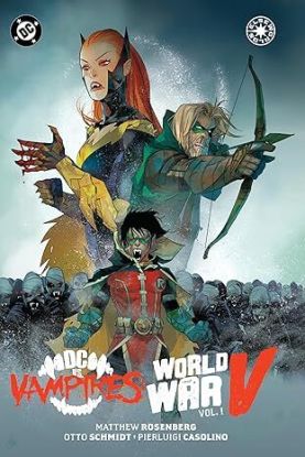 DC vs. Vampires: World War V Vol. 1