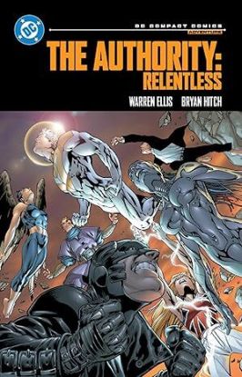 The Authority: Relentless: DC Compact Comics Edition