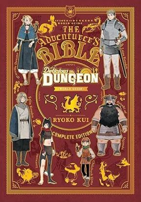Delicious in Dungeon World Guide Adventurers Bible, Complete Edition