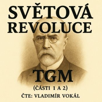 Světová revoluce - části 1 a 2