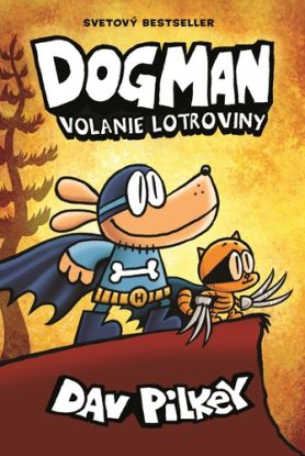 Dogman 6: Volanie lotroviny