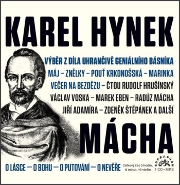 Karel Hynek Mácha - Výběr z díla - audiokniha CD