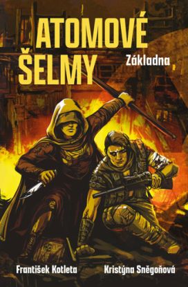 Atomové šelmy 1: Základna