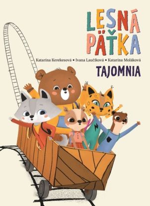 Lesná päťka 1: Tajomnia