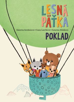 Lesná päťka 2: Poklad