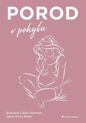 Porod v pohybu