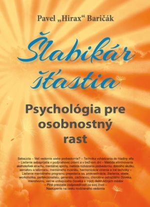 Šlabikár šťastia 6 - Psychológia pre osobnostný rast
