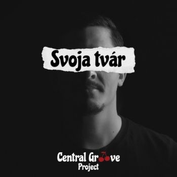 Central Groove Project - Svoja tvár CD