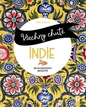 Všechny chutě Indie