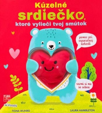 Kúzelné srdiečko, ktoré vylieči tvoj smútok