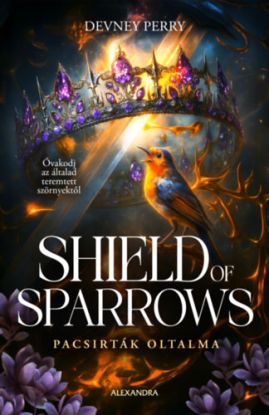 Shield of Sparrows - Pacsirták oltalma - (Különleges kiadás)